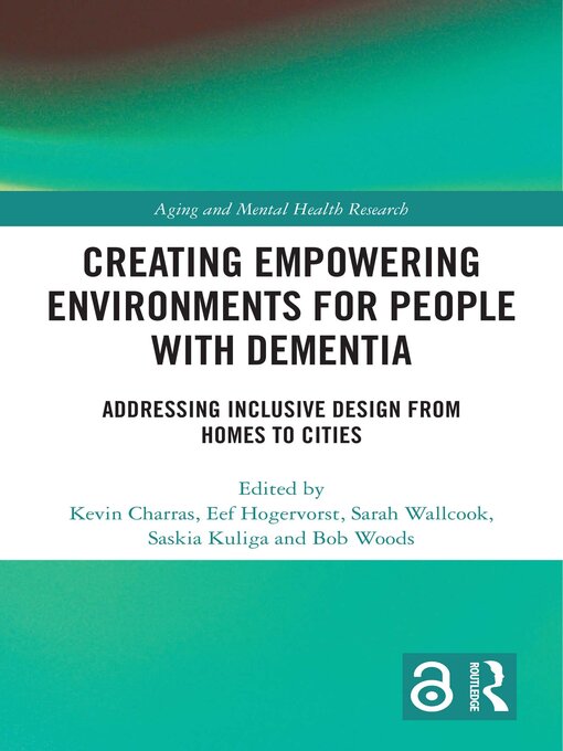 Title details for Creating Empowering Environments for People with Dementia by Kevin Charras - Available